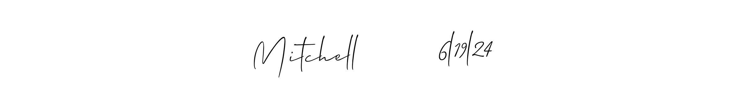 Best and Professional Signature Style for Mitchell         6l19l24. Allison_Script Best Signature Style Collection. Mitchell         6l19l24 signature style 2 images and pictures png