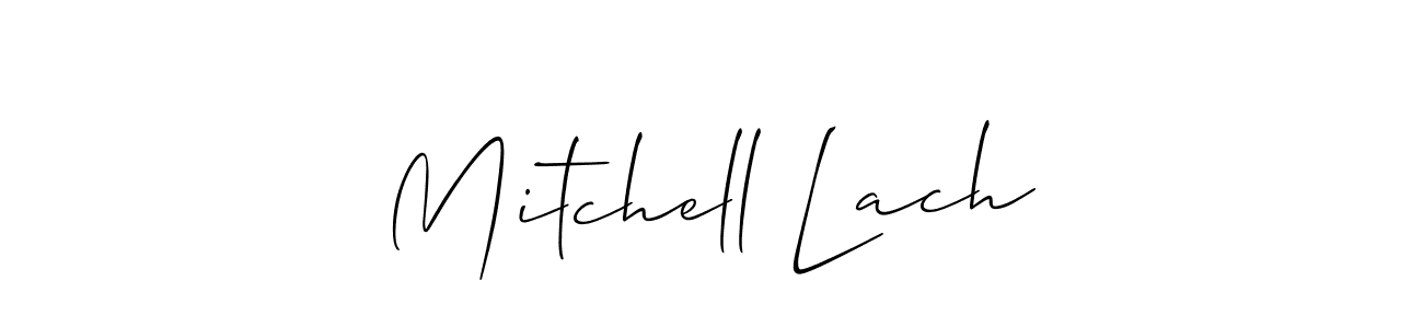 if you are searching for the best signature style for your name Mitchell Lach. so please give up your signature search. here we have designed multiple signature styles  using Allison_Script. Mitchell Lach signature style 2 images and pictures png