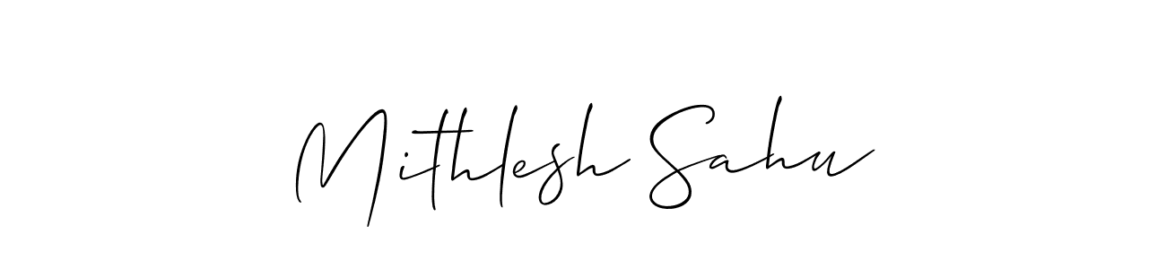 Design your own signature with our free online signature maker. With this signature software, you can create a handwritten (Allison_Script) signature for name Mithlesh Sahu. Mithlesh Sahu signature style 2 images and pictures png