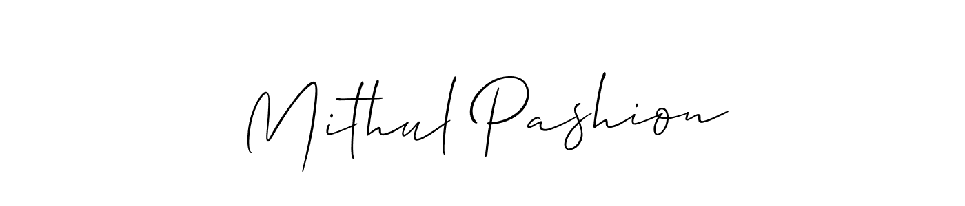 Similarly Allison_Script is the best handwritten signature design. Signature creator online .You can use it as an online autograph creator for name Mithul Pashion. Mithul Pashion signature style 2 images and pictures png