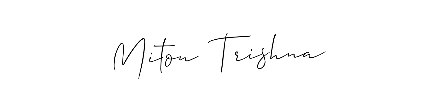 Create a beautiful signature design for name Miton  Trishna. With this signature (Allison_Script) fonts, you can make a handwritten signature for free. Miton  Trishna signature style 2 images and pictures png