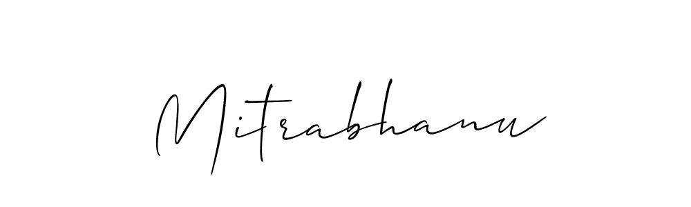The best way (Allison_Script) to make a short signature is to pick only two or three words in your name. The name Mitrabhanu include a total of six letters. For converting this name. Mitrabhanu signature style 2 images and pictures png