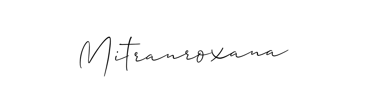 Make a beautiful signature design for name Mitranroxana. With this signature (Allison_Script) style, you can create a handwritten signature for free. Mitranroxana signature style 2 images and pictures png