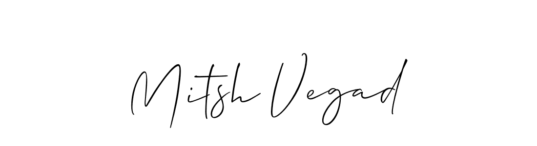 Make a short Mitsh Vegad signature style. Manage your documents anywhere anytime using Allison_Script. Create and add eSignatures, submit forms, share and send files easily. Mitsh Vegad signature style 2 images and pictures png