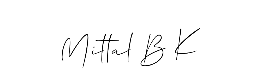 Create a beautiful signature design for name Mittal B K. With this signature (Allison_Script) fonts, you can make a handwritten signature for free. Mittal B K signature style 2 images and pictures png