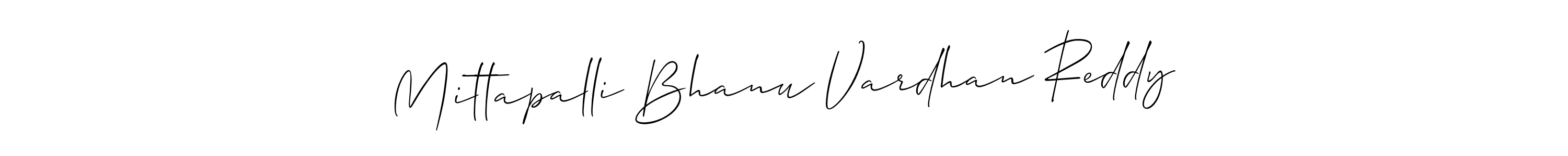 Also You can easily find your signature by using the search form. We will create Mittapalli Bhanu Vardhan Reddy name handwritten signature images for you free of cost using Allison_Script sign style. Mittapalli Bhanu Vardhan Reddy signature style 2 images and pictures png