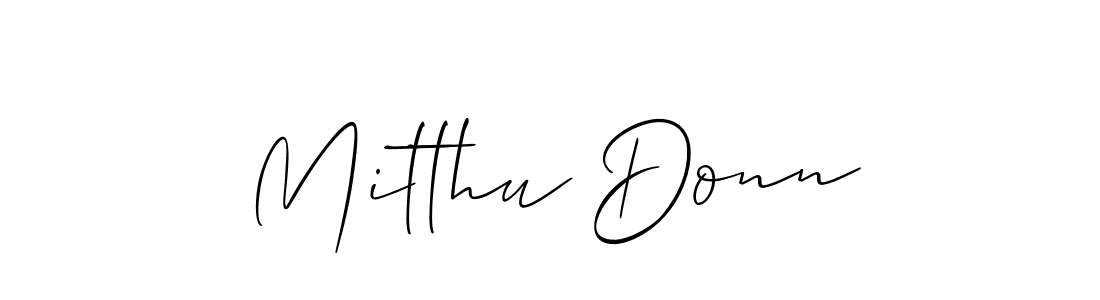 Design your own signature with our free online signature maker. With this signature software, you can create a handwritten (Allison_Script) signature for name Mitthu Donn. Mitthu Donn signature style 2 images and pictures png
