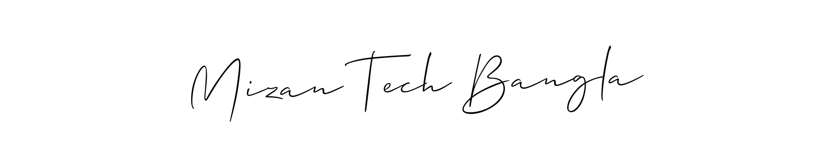 Design your own signature with our free online signature maker. With this signature software, you can create a handwritten (Allison_Script) signature for name Mizan Tech Bangla. Mizan Tech Bangla signature style 2 images and pictures png