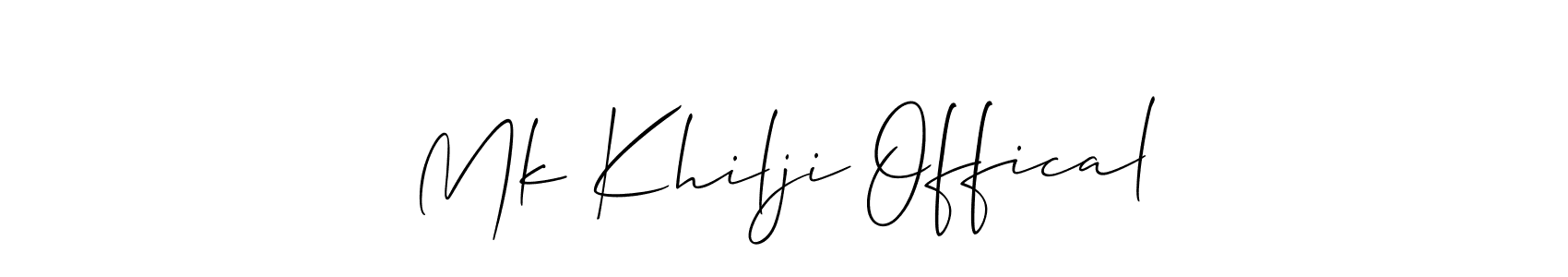Design your own signature with our free online signature maker. With this signature software, you can create a handwritten (Allison_Script) signature for name Mk Khilji Offical. Mk Khilji Offical signature style 2 images and pictures png