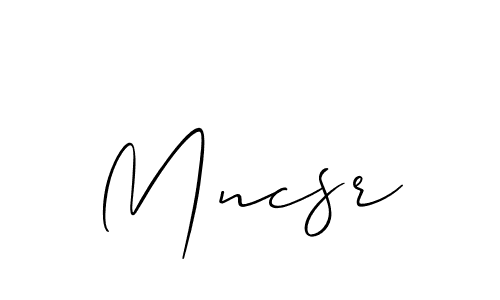 You should practise on your own different ways (Allison_Script) to write your name (Mncsr) in signature. don't let someone else do it for you. Mncsr signature style 2 images and pictures png