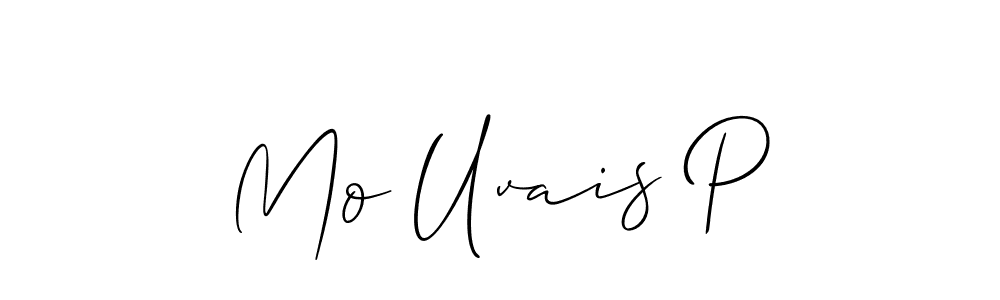 Also we have Mo Uvais P name is the best signature style. Create professional handwritten signature collection using Allison_Script autograph style. Mo Uvais P signature style 2 images and pictures png