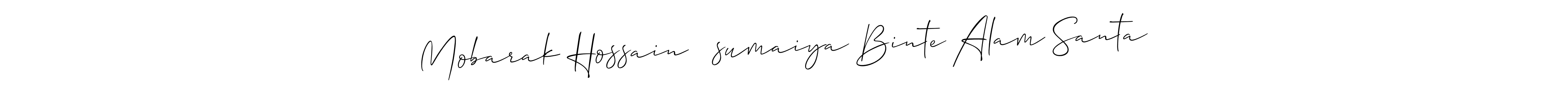 You should practise on your own different ways (Allison_Script) to write your name (Mobarak Hossain ❤️sumaiya Binte Alam Santa) in signature. don't let someone else do it for you. Mobarak Hossain ❤️sumaiya Binte Alam Santa signature style 2 images and pictures png