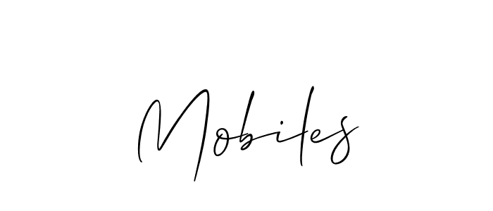 You should practise on your own different ways (Allison_Script) to write your name (Mobiles) in signature. don't let someone else do it for you. Mobiles signature style 2 images and pictures png