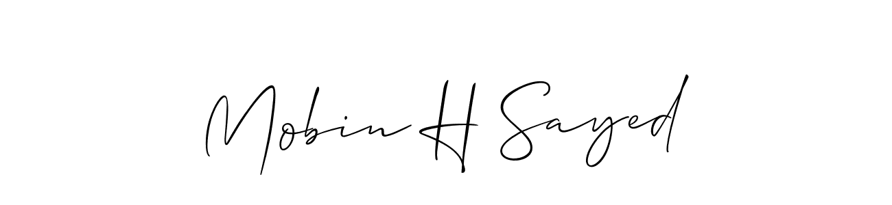 How to make Mobin H Sayed signature? Allison_Script is a professional autograph style. Create handwritten signature for Mobin H Sayed name. Mobin H Sayed signature style 2 images and pictures png