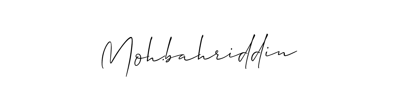 Also we have Moh.bahriddin name is the best signature style. Create professional handwritten signature collection using Allison_Script autograph style. Moh.bahriddin signature style 2 images and pictures png
