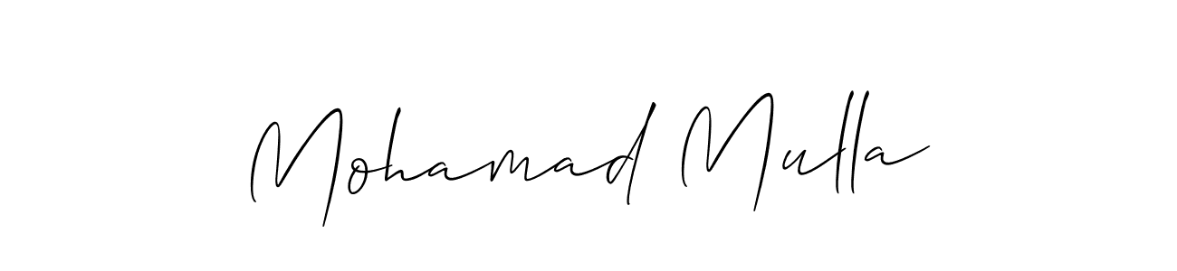 Make a short Mohamad Mulla signature style. Manage your documents anywhere anytime using Allison_Script. Create and add eSignatures, submit forms, share and send files easily. Mohamad Mulla signature style 2 images and pictures png