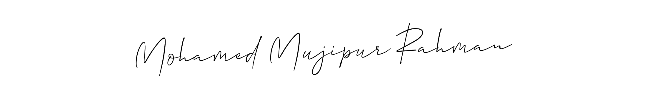 See photos of Mohamed Mujipur Rahman official signature by Spectra . Check more albums & portfolios. Read reviews & check more about Allison_Script font. Mohamed Mujipur Rahman signature style 2 images and pictures png