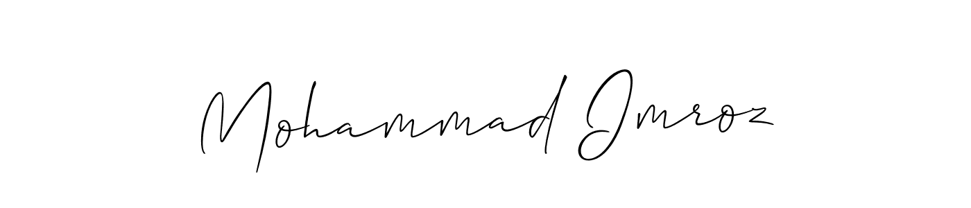 Also we have Mohammad Imroz name is the best signature style. Create professional handwritten signature collection using Allison_Script autograph style. Mohammad Imroz signature style 2 images and pictures png