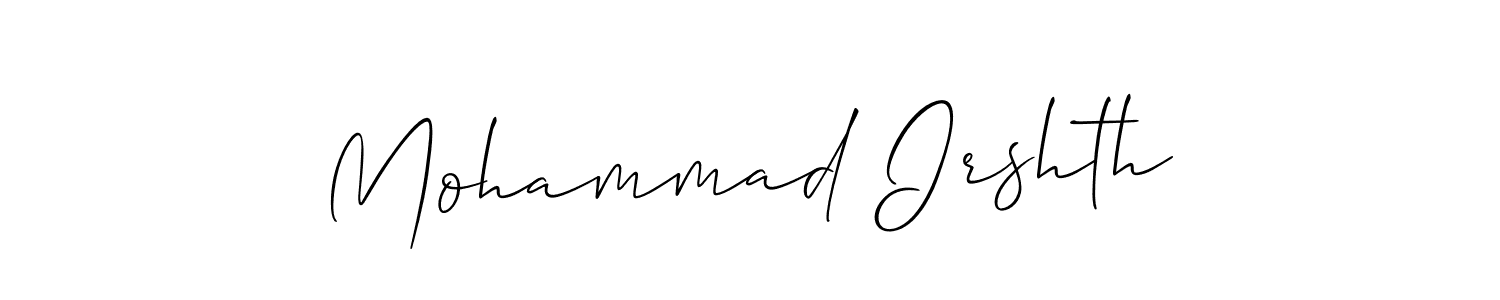 Also we have Mohammad Irshth name is the best signature style. Create professional handwritten signature collection using Allison_Script autograph style. Mohammad Irshth signature style 2 images and pictures png
