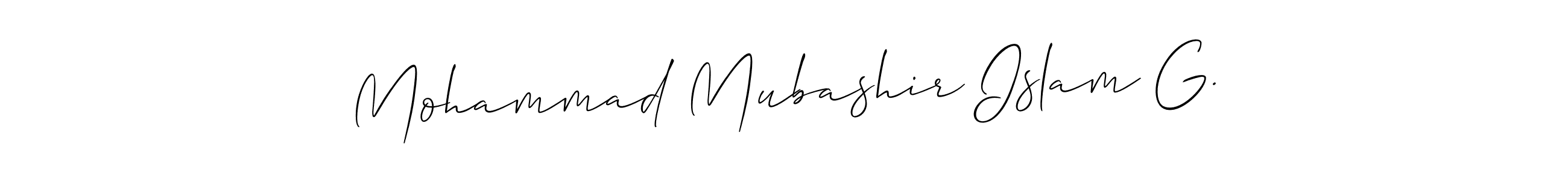 Make a short Mohammad Mubashir Islam G. signature style. Manage your documents anywhere anytime using Allison_Script. Create and add eSignatures, submit forms, share and send files easily. Mohammad Mubashir Islam G. signature style 2 images and pictures png