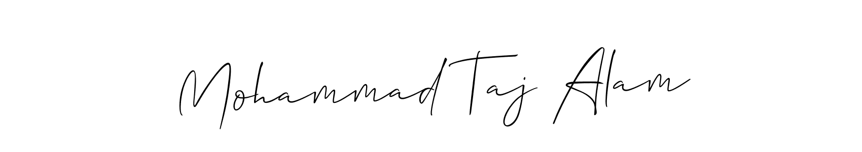 It looks lik you need a new signature style for name Mohammad Taj Alam. Design unique handwritten (Allison_Script) signature with our free signature maker in just a few clicks. Mohammad Taj Alam signature style 2 images and pictures png