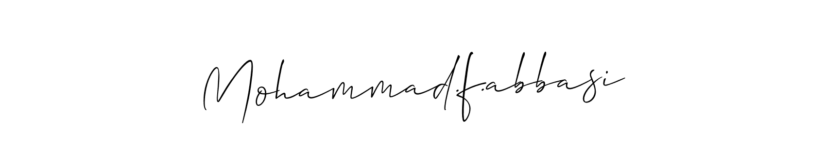 You should practise on your own different ways (Allison_Script) to write your name (Mohammad.f.abbasi) in signature. don't let someone else do it for you. Mohammad.f.abbasi signature style 2 images and pictures png