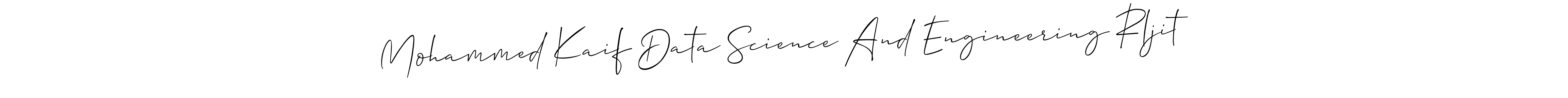 Create a beautiful signature design for name Mohammed Kaif Data Science And Engineering Rljit. With this signature (Allison_Script) fonts, you can make a handwritten signature for free. Mohammed Kaif Data Science And Engineering Rljit signature style 2 images and pictures png