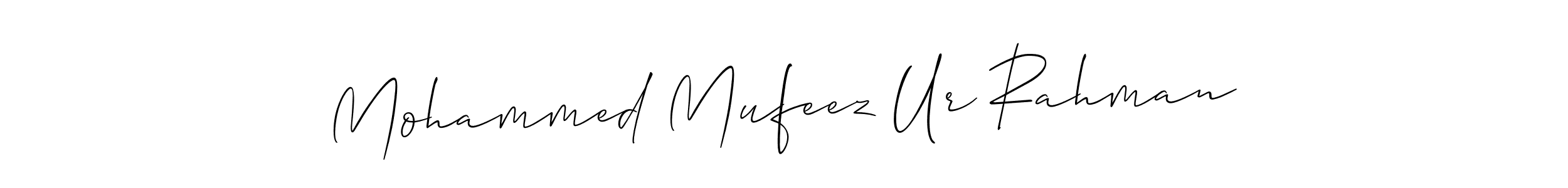 Here are the top 10 professional signature styles for the name Mohammed Mufeez Ur Rahman. These are the best autograph styles you can use for your name. Mohammed Mufeez Ur Rahman signature style 2 images and pictures png