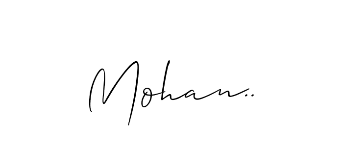 Use a signature maker to create a handwritten signature online. With this signature software, you can design (Allison_Script) your own signature for name Mohan... Mohan.. signature style 2 images and pictures png