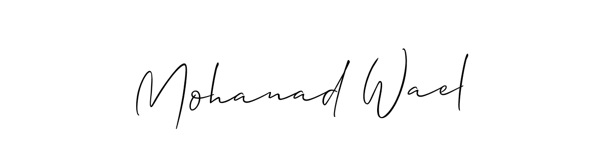 Also we have Mohanad Wael name is the best signature style. Create professional handwritten signature collection using Allison_Script autograph style. Mohanad Wael signature style 2 images and pictures png
