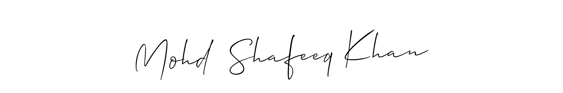 Make a beautiful signature design for name Mohd  Shafeeq Khan. Use this online signature maker to create a handwritten signature for free. Mohd  Shafeeq Khan signature style 2 images and pictures png