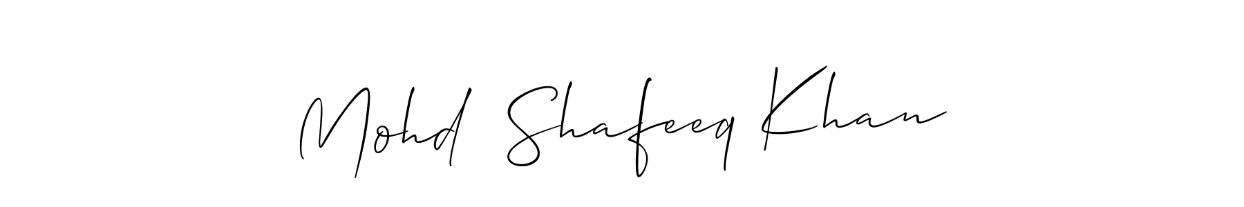 You should practise on your own different ways (Allison_Script) to write your name (Mohd  Shafeeq Khan) in signature. don't let someone else do it for you. Mohd  Shafeeq Khan signature style 2 images and pictures png