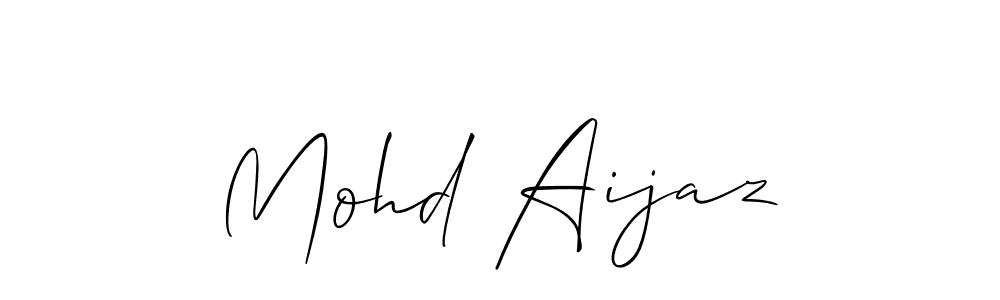 Create a beautiful signature design for name Mohd Aijaz. With this signature (Allison_Script) fonts, you can make a handwritten signature for free. Mohd Aijaz signature style 2 images and pictures png