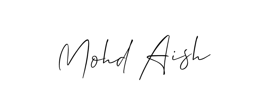 Also we have Mohd Aish name is the best signature style. Create professional handwritten signature collection using Allison_Script autograph style. Mohd Aish signature style 2 images and pictures png