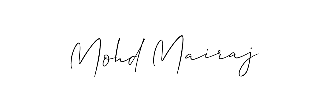 It looks lik you need a new signature style for name Mohd Mairaj. Design unique handwritten (Allison_Script) signature with our free signature maker in just a few clicks. Mohd Mairaj signature style 2 images and pictures png