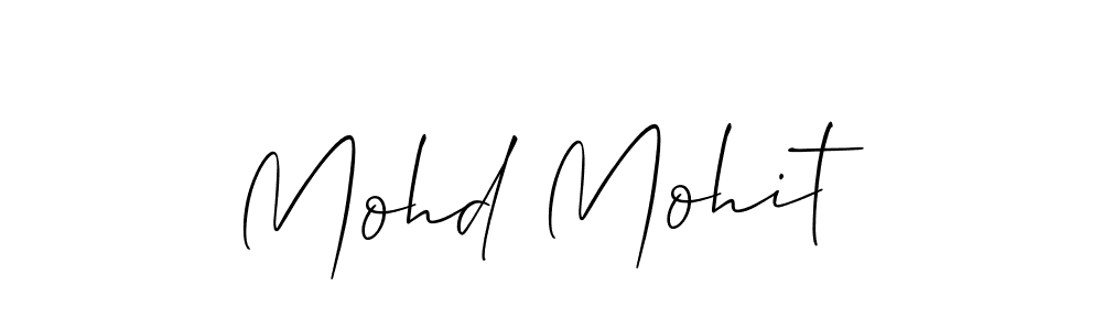 Make a short Mohd Mohit signature style. Manage your documents anywhere anytime using Allison_Script. Create and add eSignatures, submit forms, share and send files easily. Mohd Mohit signature style 2 images and pictures png