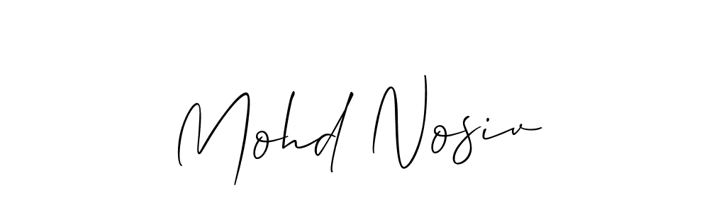 You should practise on your own different ways (Allison_Script) to write your name (Mohd Nosiv) in signature. don't let someone else do it for you. Mohd Nosiv signature style 2 images and pictures png