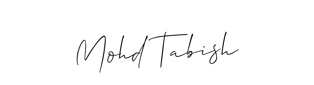 How to make Mohd Tabish signature? Allison_Script is a professional autograph style. Create handwritten signature for Mohd Tabish name. Mohd Tabish signature style 2 images and pictures png