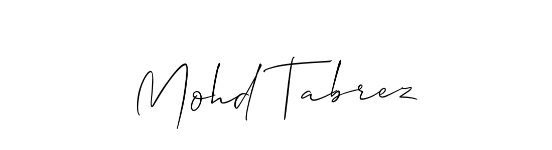 See photos of Mohd Tabrez official signature by Spectra . Check more albums & portfolios. Read reviews & check more about Allison_Script font. Mohd Tabrez signature style 2 images and pictures png