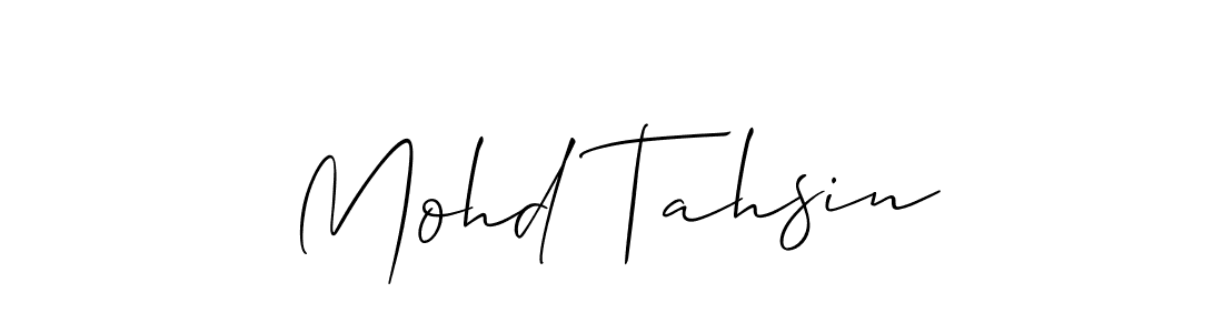 How to make Mohd Tahsin name signature. Use Allison_Script style for creating short signs online. This is the latest handwritten sign. Mohd Tahsin signature style 2 images and pictures png