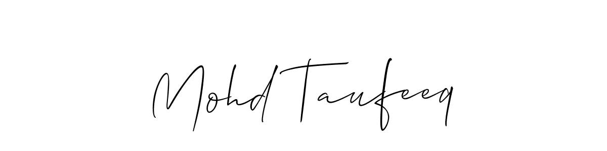 Also You can easily find your signature by using the search form. We will create Mohd Taufeeq name handwritten signature images for you free of cost using Allison_Script sign style. Mohd Taufeeq signature style 2 images and pictures png