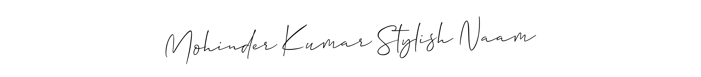 It looks lik you need a new signature style for name Mohinder Kumar Stylish Naam. Design unique handwritten (Allison_Script) signature with our free signature maker in just a few clicks. Mohinder Kumar Stylish Naam signature style 2 images and pictures png