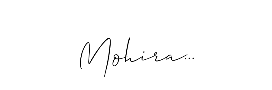 Also we have Mohira... name is the best signature style. Create professional handwritten signature collection using Allison_Script autograph style. Mohira... signature style 2 images and pictures png