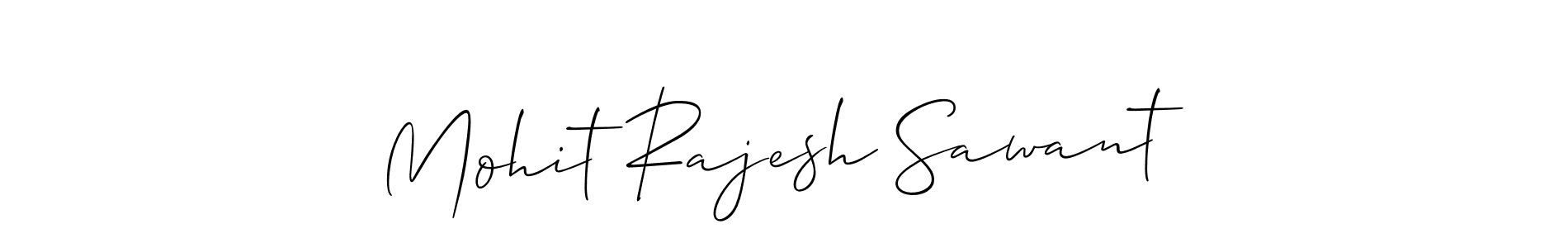 Design your own signature with our free online signature maker. With this signature software, you can create a handwritten (Allison_Script) signature for name Mohit Rajesh Sawant. Mohit Rajesh Sawant signature style 2 images and pictures png