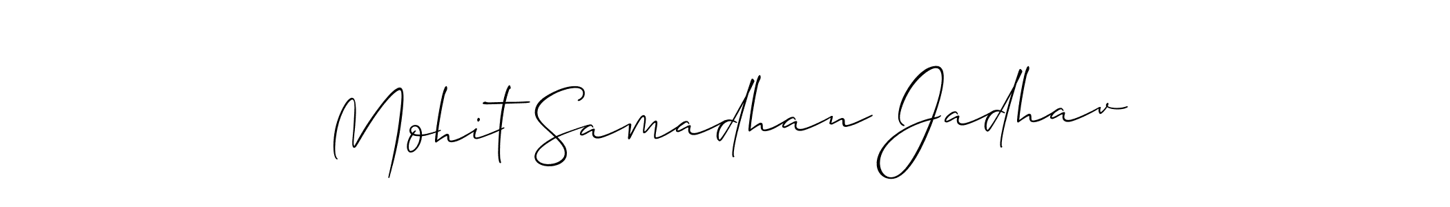 How to make Mohit Samadhan Jadhav signature? Allison_Script is a professional autograph style. Create handwritten signature for Mohit Samadhan Jadhav name. Mohit Samadhan Jadhav signature style 2 images and pictures png