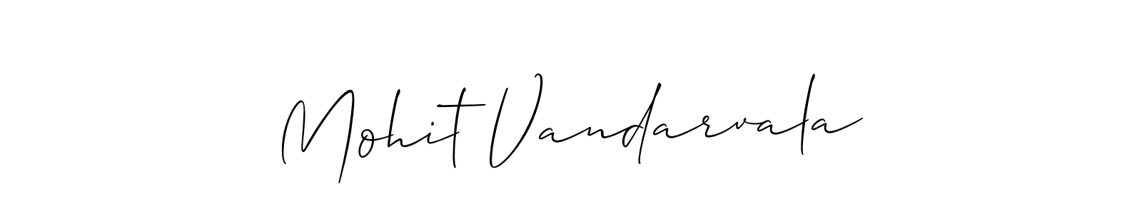 Also we have Mohit Vandarvala name is the best signature style. Create professional handwritten signature collection using Allison_Script autograph style. Mohit Vandarvala signature style 2 images and pictures png