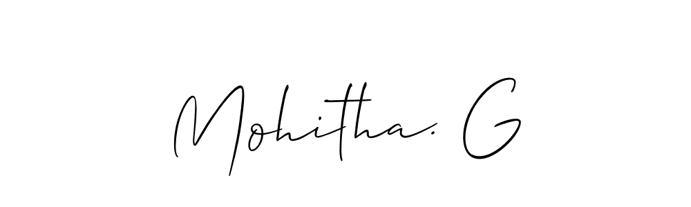 It looks lik you need a new signature style for name Mohitha. G. Design unique handwritten (Allison_Script) signature with our free signature maker in just a few clicks. Mohitha. G signature style 2 images and pictures png