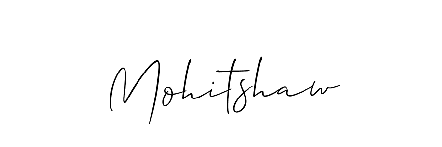 Also we have Mohitshaw name is the best signature style. Create professional handwritten signature collection using Allison_Script autograph style. Mohitshaw signature style 2 images and pictures png