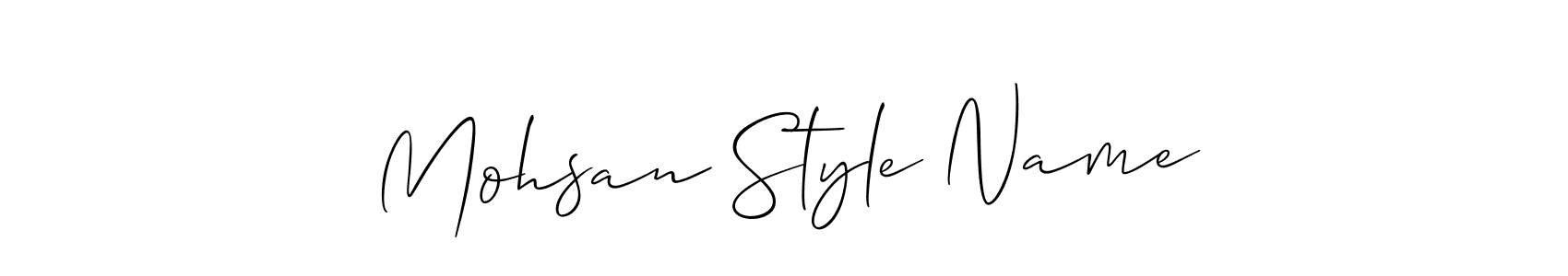 How to make Mohsan Style Name name signature. Use Allison_Script style for creating short signs online. This is the latest handwritten sign. Mohsan Style Name signature style 2 images and pictures png