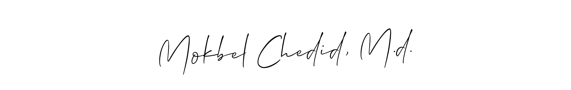 Mokbel Chedid, M.d. stylish signature style. Best Handwritten Sign (Allison_Script) for my name. Handwritten Signature Collection Ideas for my name Mokbel Chedid, M.d.. Mokbel Chedid, M.d. signature style 2 images and pictures png